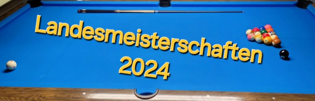 Ist möglicherweise ein Bild von Billard und Text „Landesmeistersch smeisterschaften S 2024“